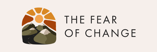 The Fear of Change Podcast